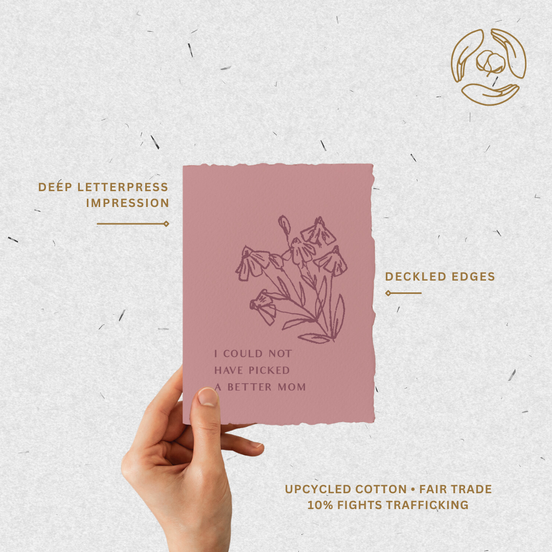 I could not have picked a better Mom | Mother Day Card