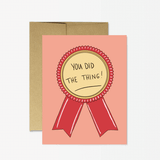 Party Mountain Paper co. - You Did The Thing Card