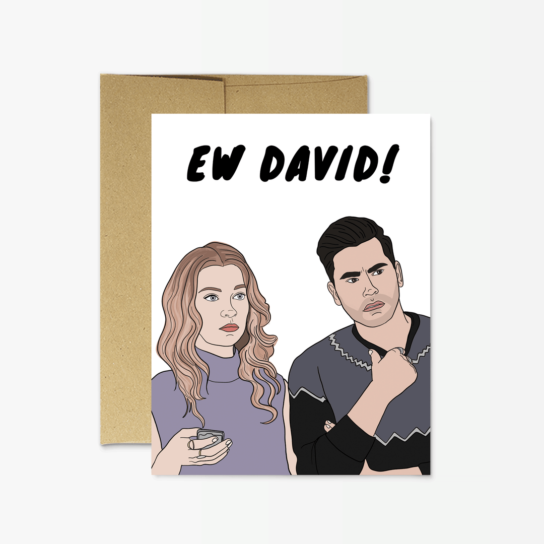 Party Mountain Paper co. - Schitt's Creek "Ew David!"