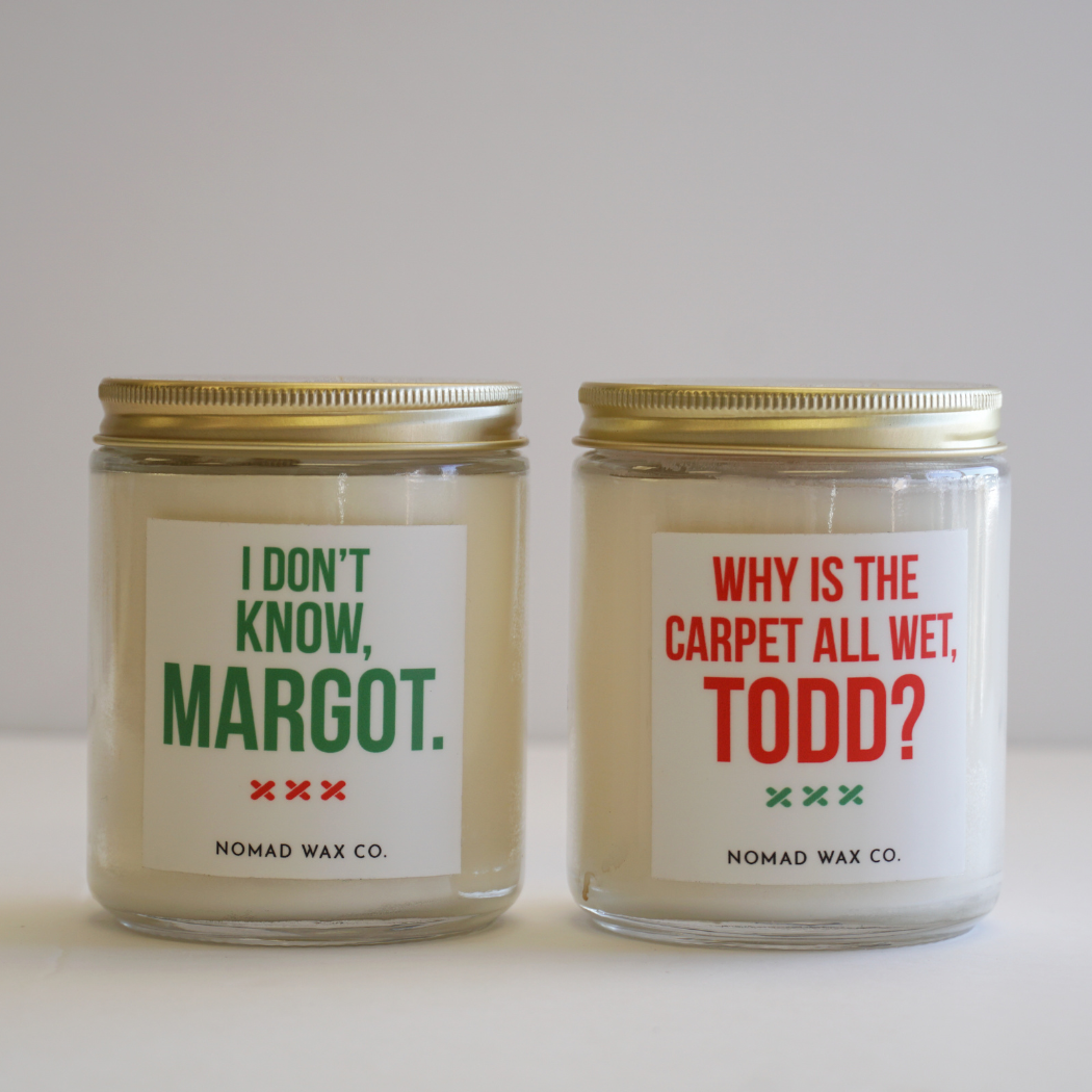 Holiday Movie Quotes - Christmas Vacation Todd + Margot Set - Holiday Soy Candles
