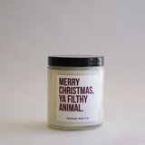 Home Alone "Merry Christmas ya filthy animal" Holiday Soy Candle