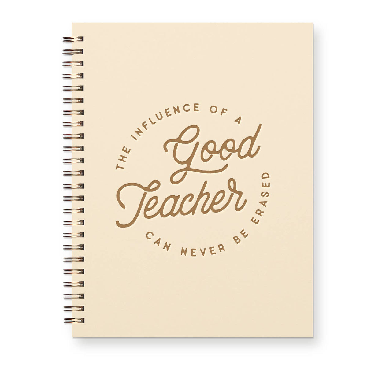 Teacher Influence Journal: Lined Notebook