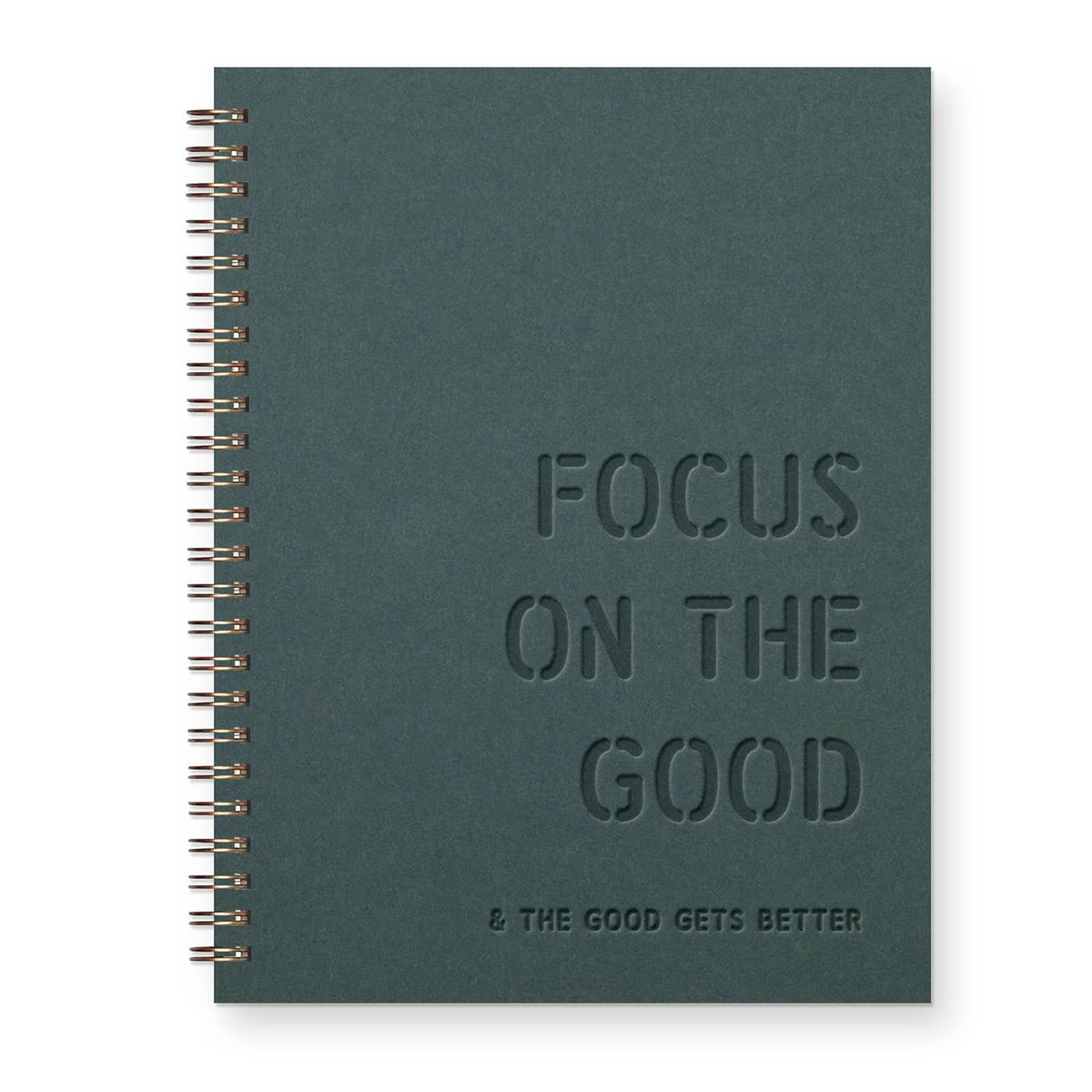 Focus on the Good Journal: Lined Notebook